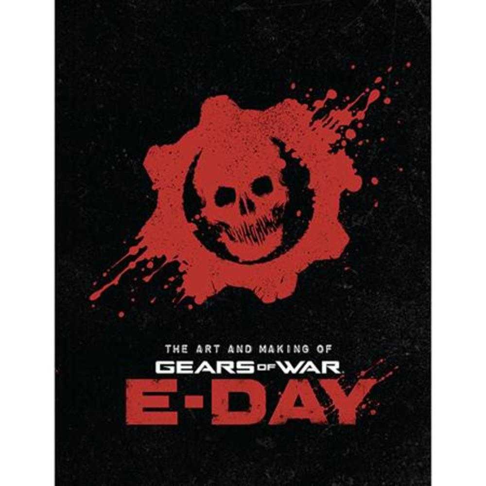 Art And Making Of Gears Of War E Day Hardcover