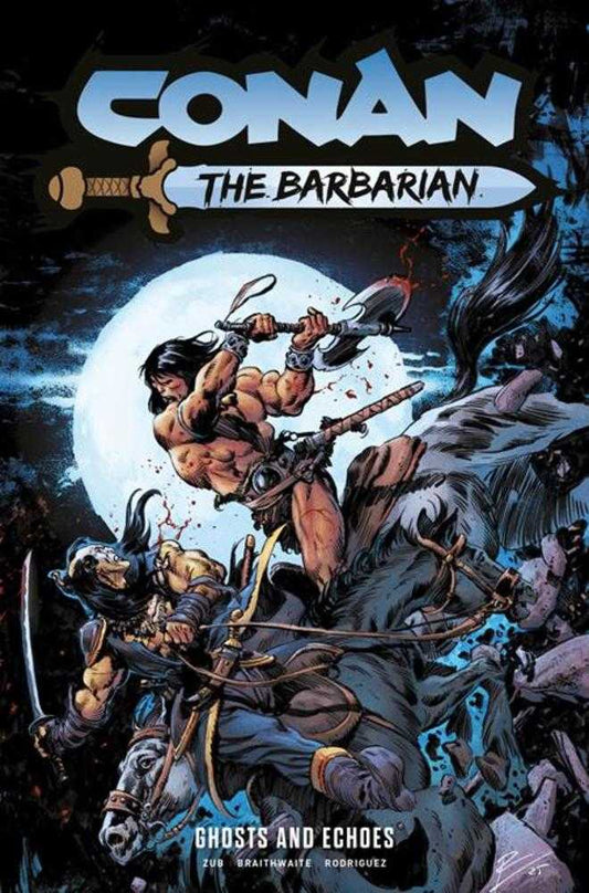 Conan The Barbarian TPB Volume 08 Ghosts And Echoes Regular Edition Roberto De La Torre (Mature)