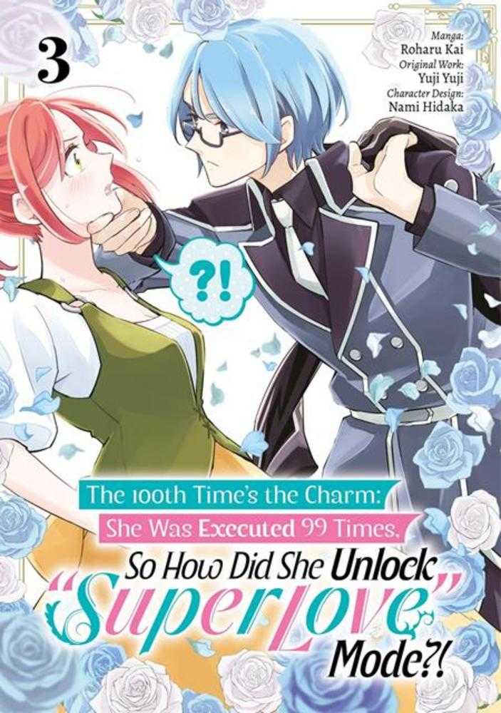 100 Th Times The Charm She Was Executed 99 Times So How Did She Unlock Super Love Mode TPB Volume 03