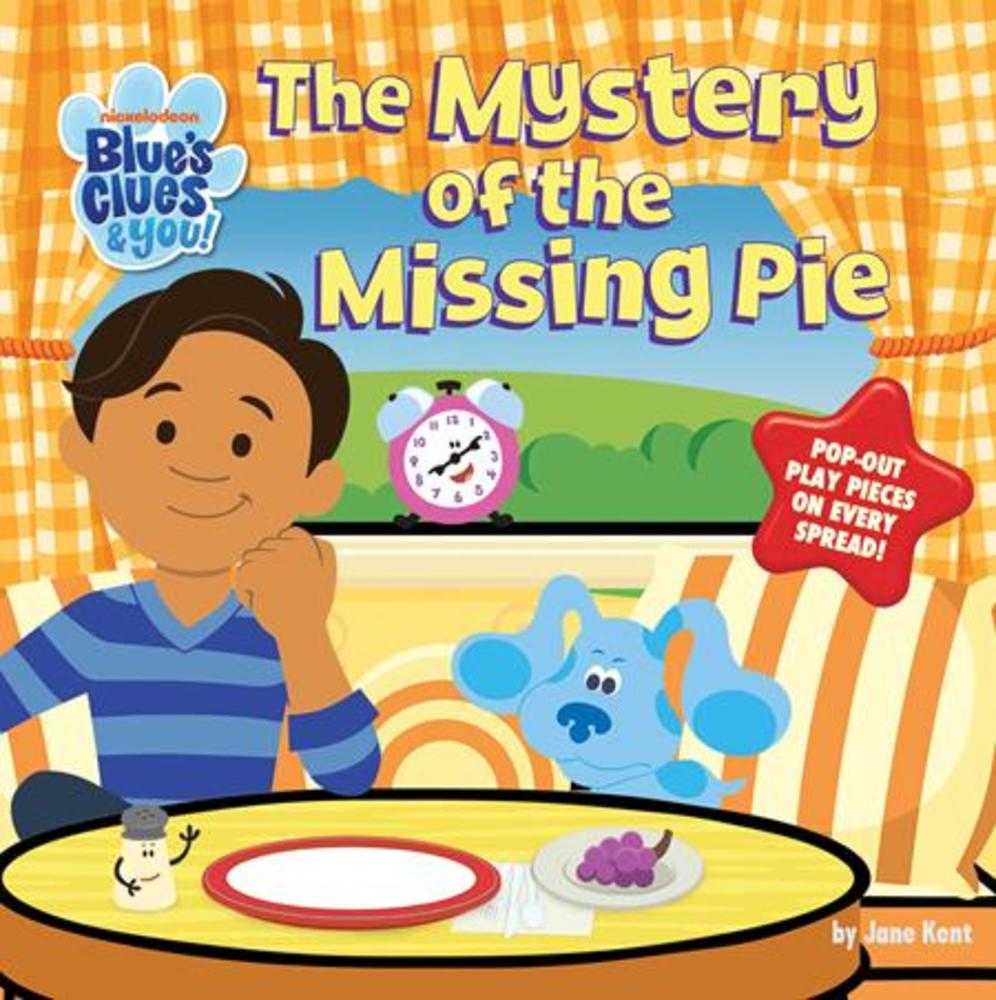 Blues Clues And You The Mystery Of The Missing Pie Hardcover