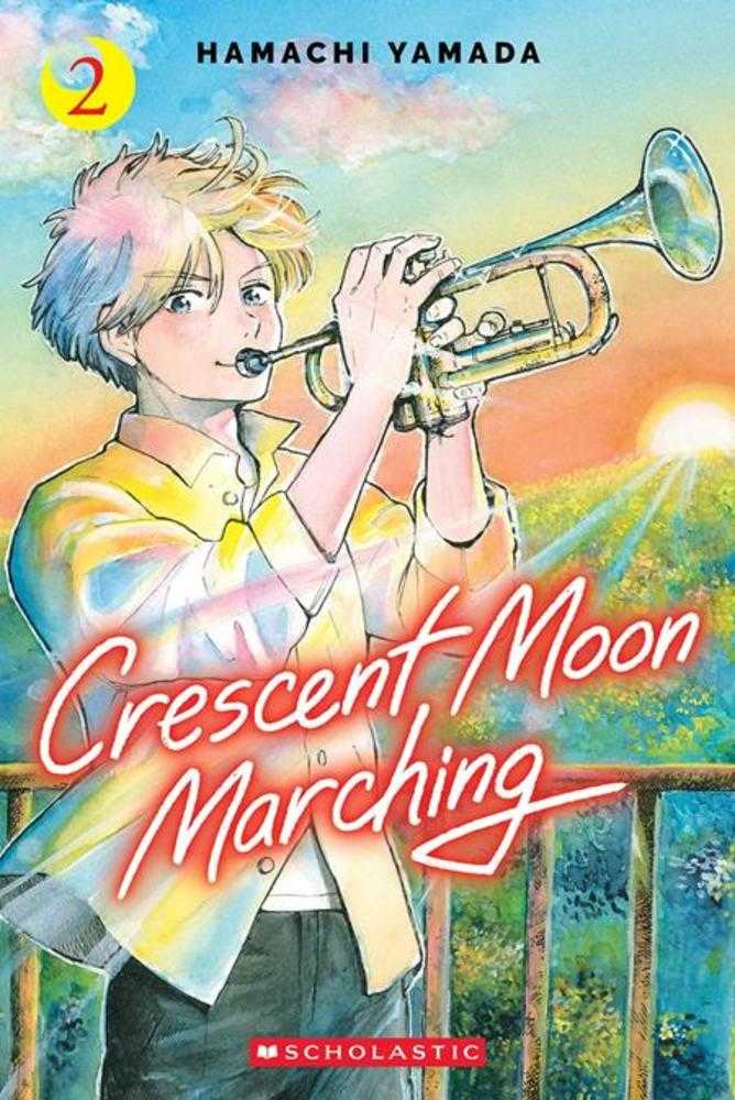 Crescent Moon Marching TPB Volume 02