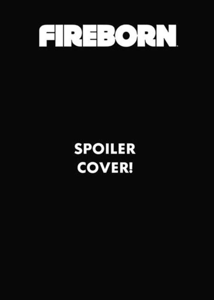 Fireborn #6 Cover D Edison Neo Spoiler Variant