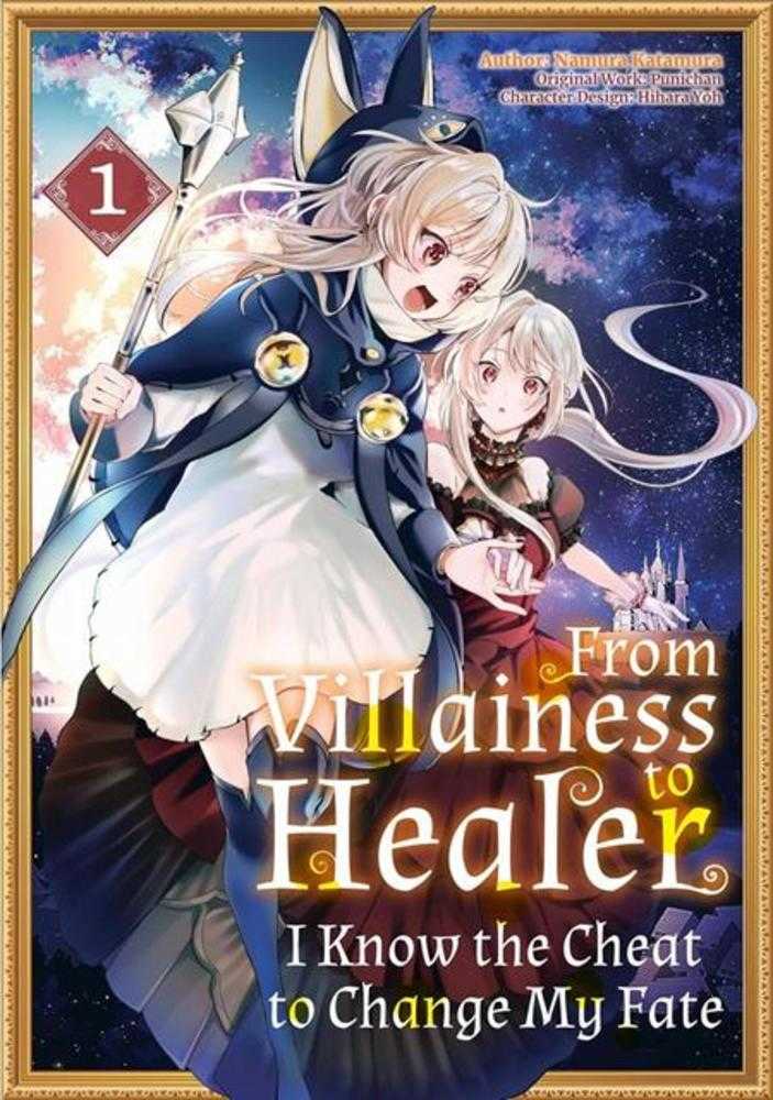 From Villainess To Healer I Know The Cheat To Change My Fate TPB Volume 01