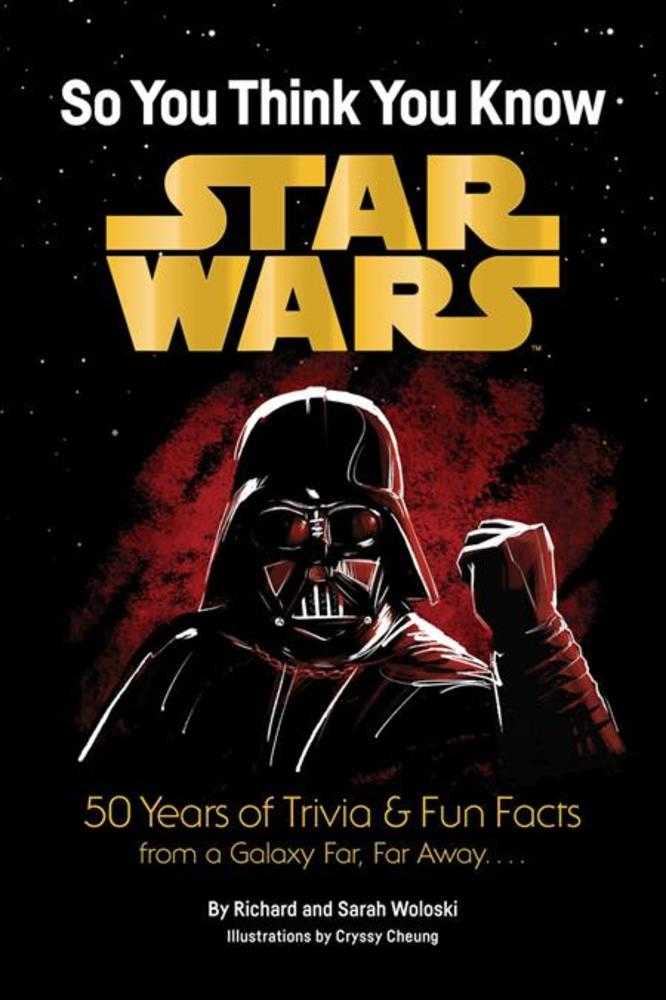 Star Wars So You Think You Know Star Wars TPB 50 Years Of Trivia And Fun Facts From A Galaxy Far Far Away