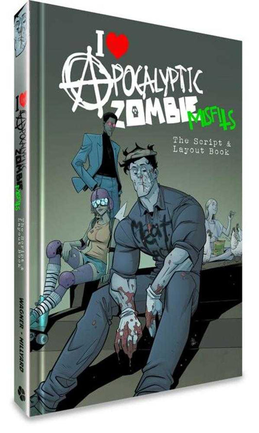 I Love Apocalyptic Zombie Misfits Hardcover Scripts & Layouts Edition