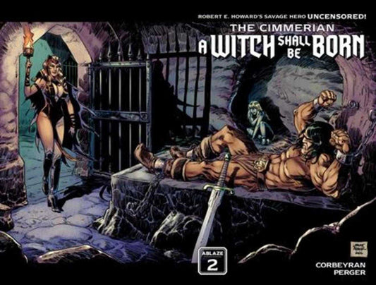 Cimmerian A Witch Shall Be Born #2 (Of 3) Cover B Laurant Astier Wraparound Variant (Mature)