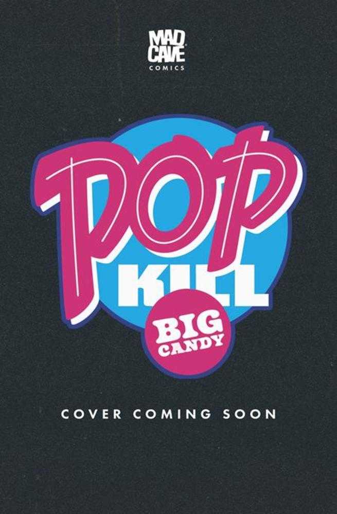 Pop Kill Big Candy #4 (Of 4) Cover C Will Jack Variant (Mature)