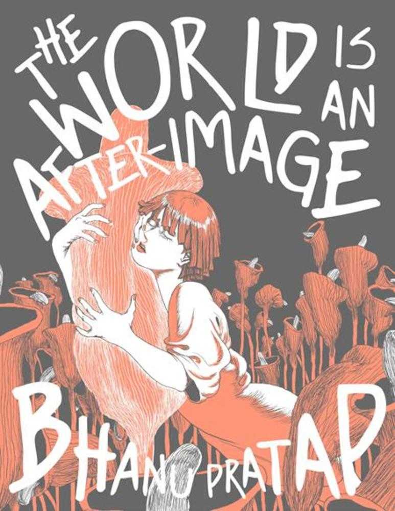 World Is An After Image Hardcover (Mature)
