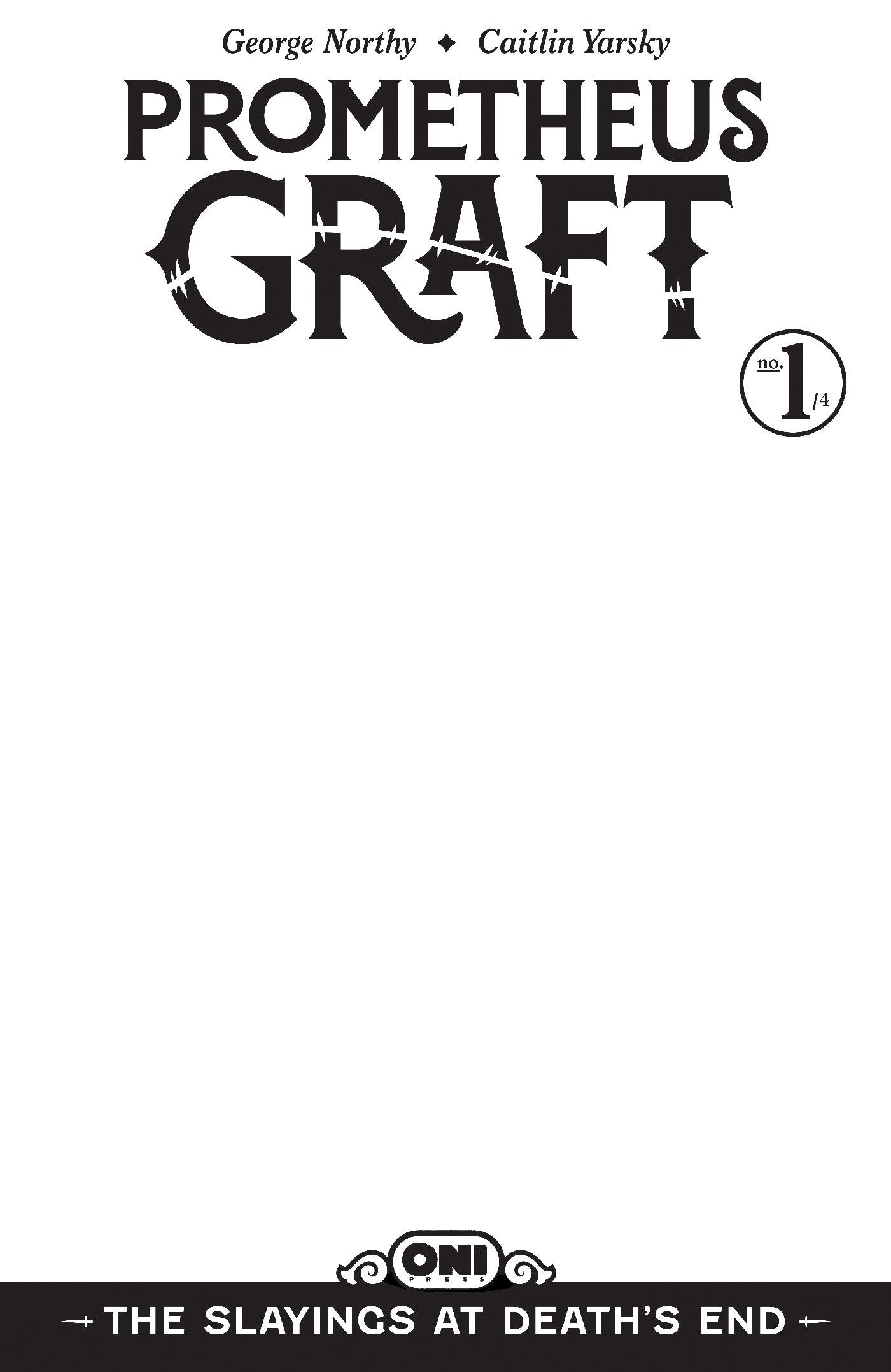Prometheus Graft: The Slayings At Death's End #1 Cover D Blank Sketch Variant