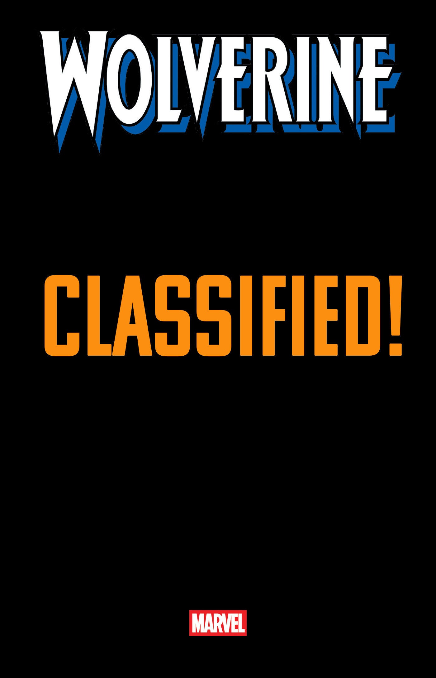 Wolverine #20 Tbd Artist Classified Spoiler Variant