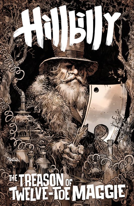Hillbilly: The Treason Of Twelve Toe Maggie #2 (Cover B) (Dan Panosian)