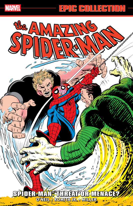 Amazing Spider Man Epic Collection: Spider Man   Threat Or Menace?
