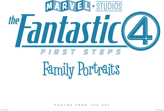 Marvel Studios' The Fantastic Four: First Steps    Family Portraits: Photos From The Set