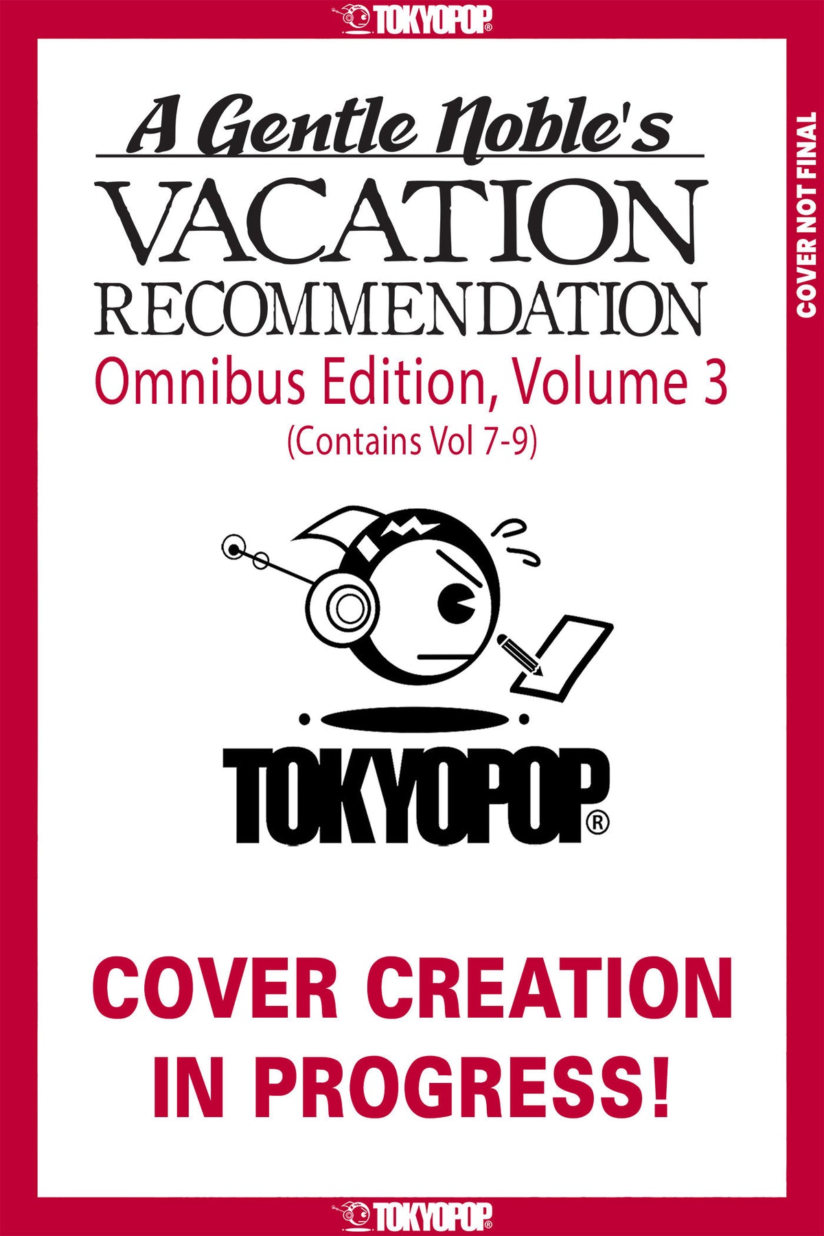A Gentle Noble's Vacation Recommendation Omnibus, Volume 3 (Volumes 7 9)