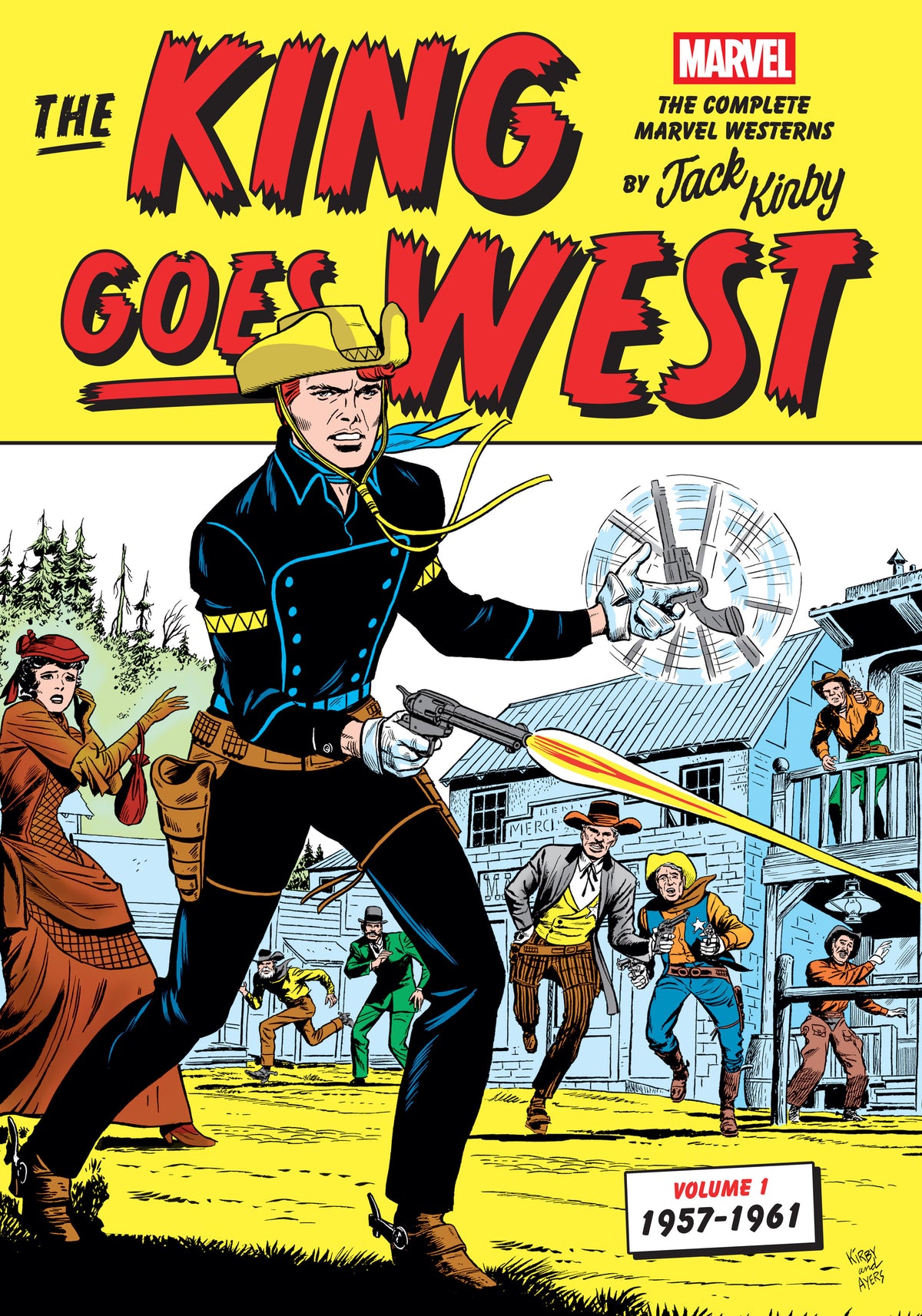 The King Goes West: The Complete Marvel Westerns By Jack Kirby Volume 1  1957 1961