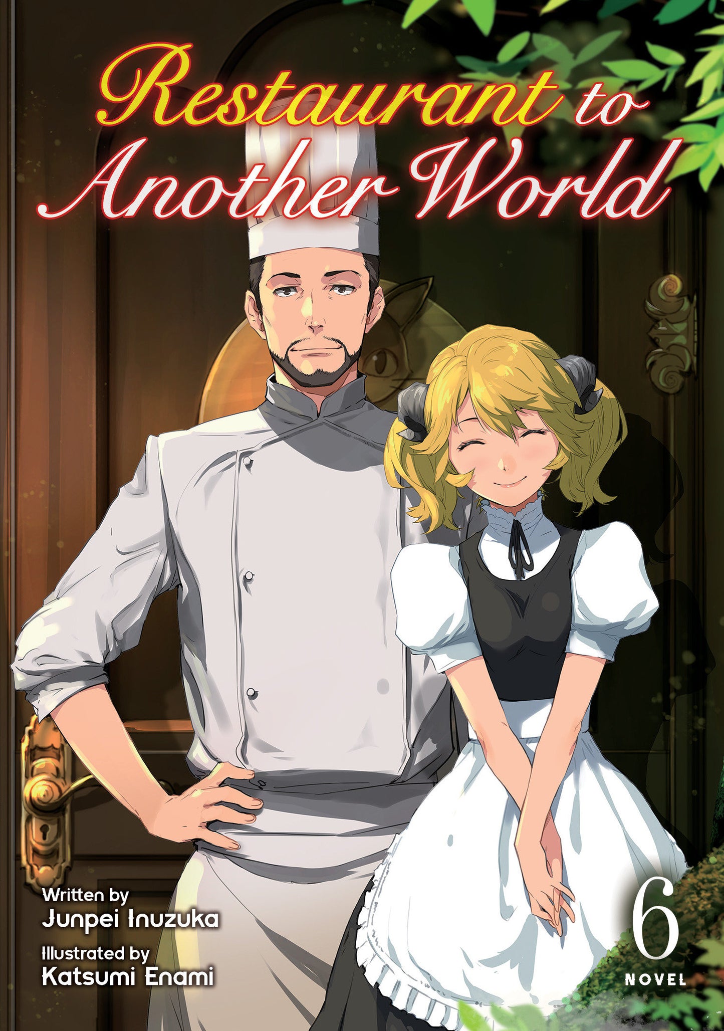 Restaurant To Another World (Light Novel) Volume. 6
