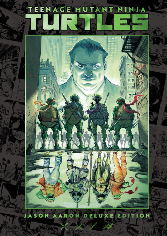 Teenage Mutant Ninja Turtles By Jason Aaron Deluxe Edition