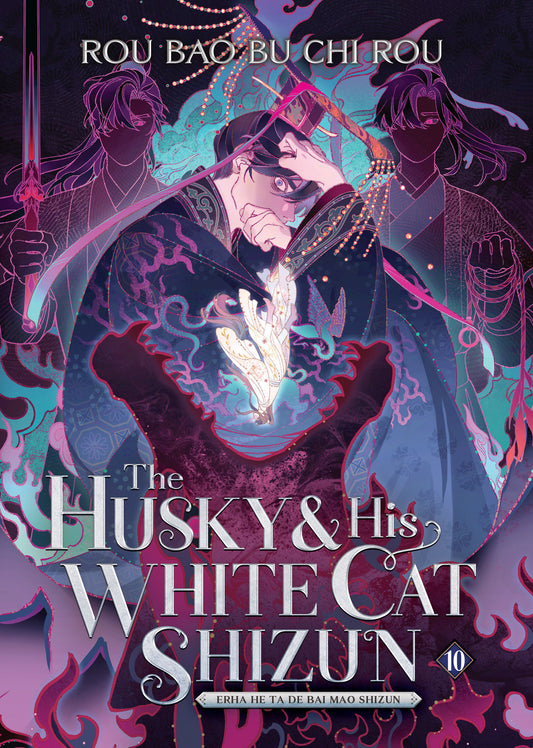 The Husky And His White Cat Shizun: Erha He Ta De Bai Mao Shizun (Novel) Volume. 10