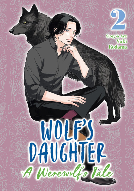 Wolf'S Daughter: A Werewolf'S Tale Volume. 2