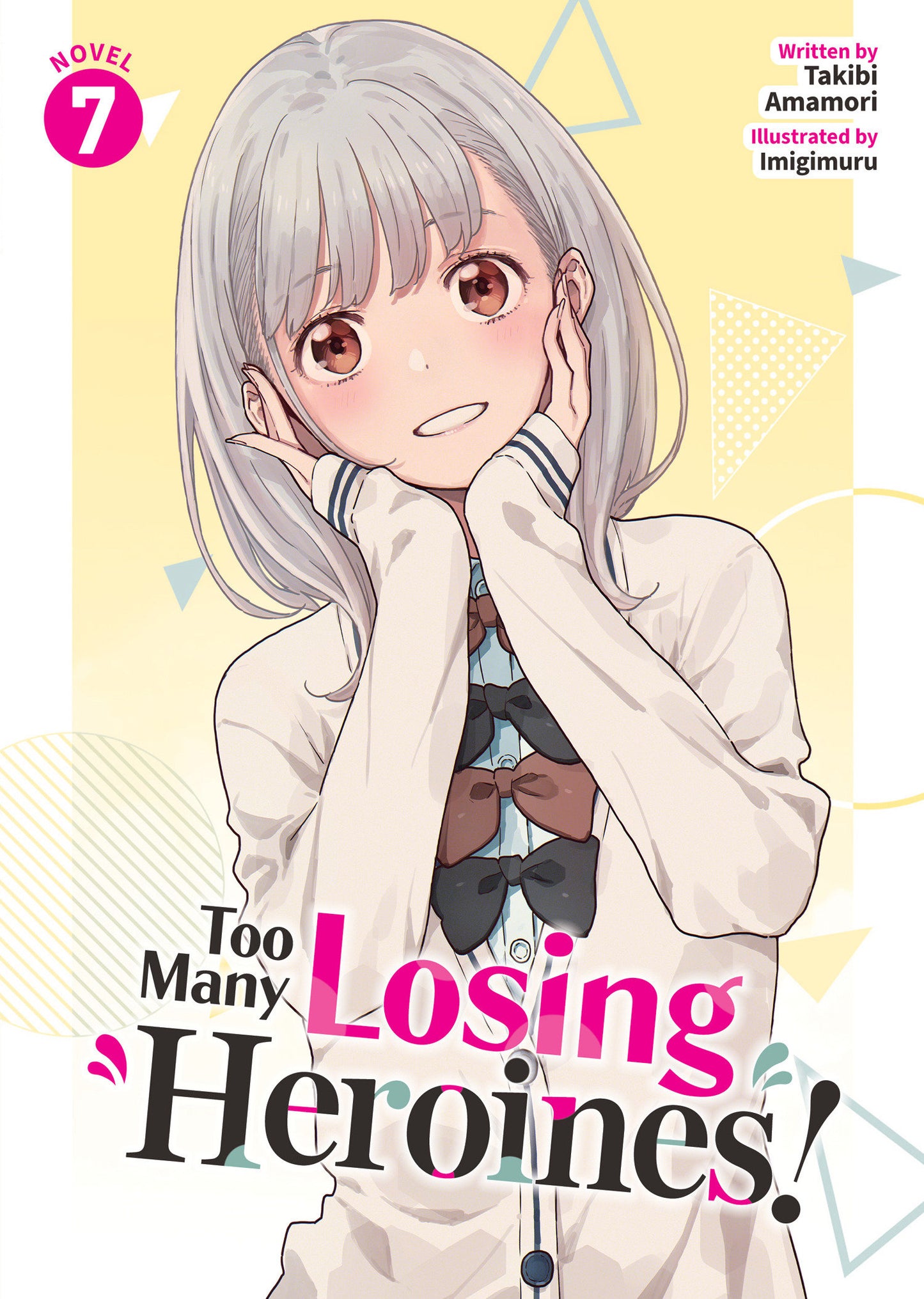 Too Many Losing Heroines! (Light Novel) Volume. 7