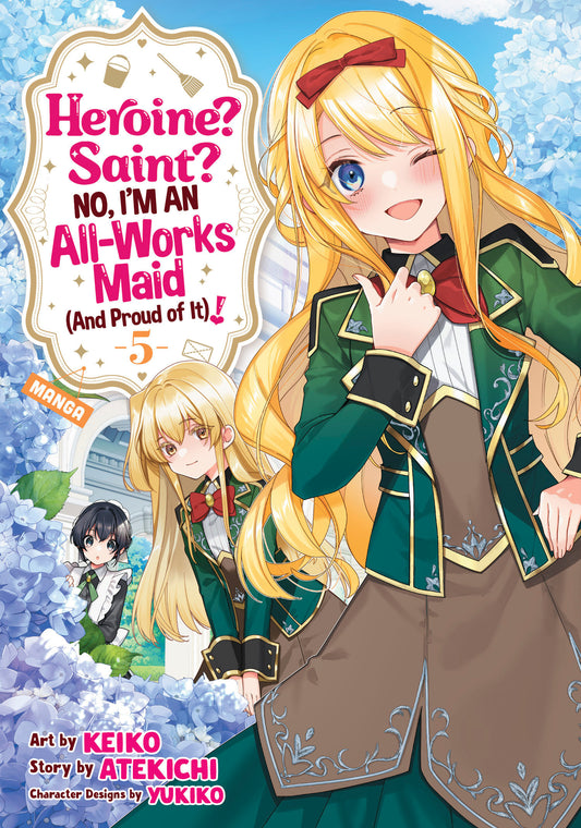 Heroine? Saint? No, I'm An All Works Maid (And Proud Of It)! (Manga) Volume. 5