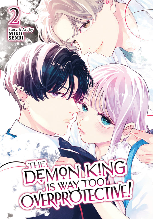 The Demon King Is Way Too Overprotective! Volume. 2
