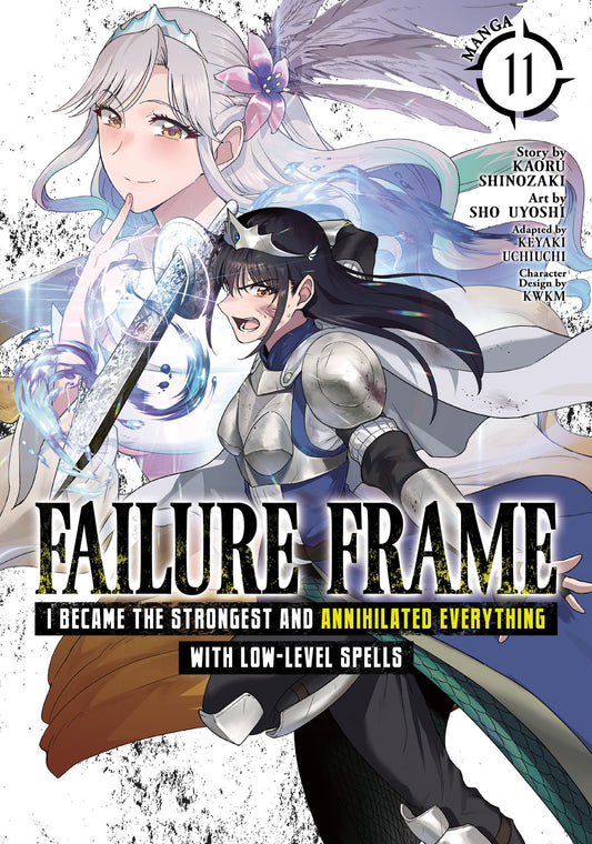 Failure Frame: I Became The Strongest And Annihilated Everything With Low-Level Spells (Manga) Volume. 11
