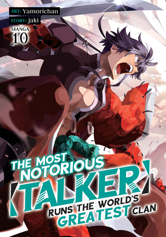 The Most Notorious "Talker" Runs The World's Greatest Clan (Manga) Volume. 10