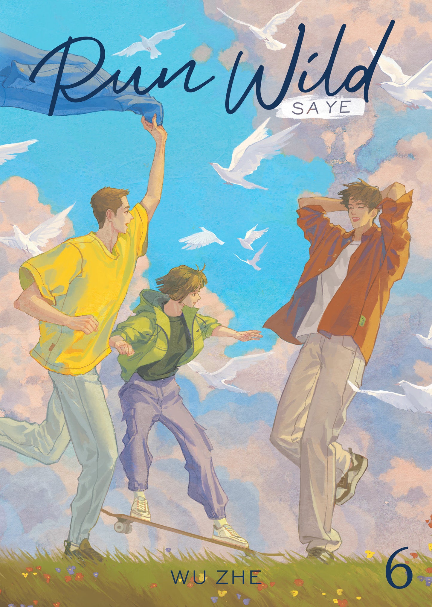 Run Wild: Sa Ye (Novel) Volume. 6