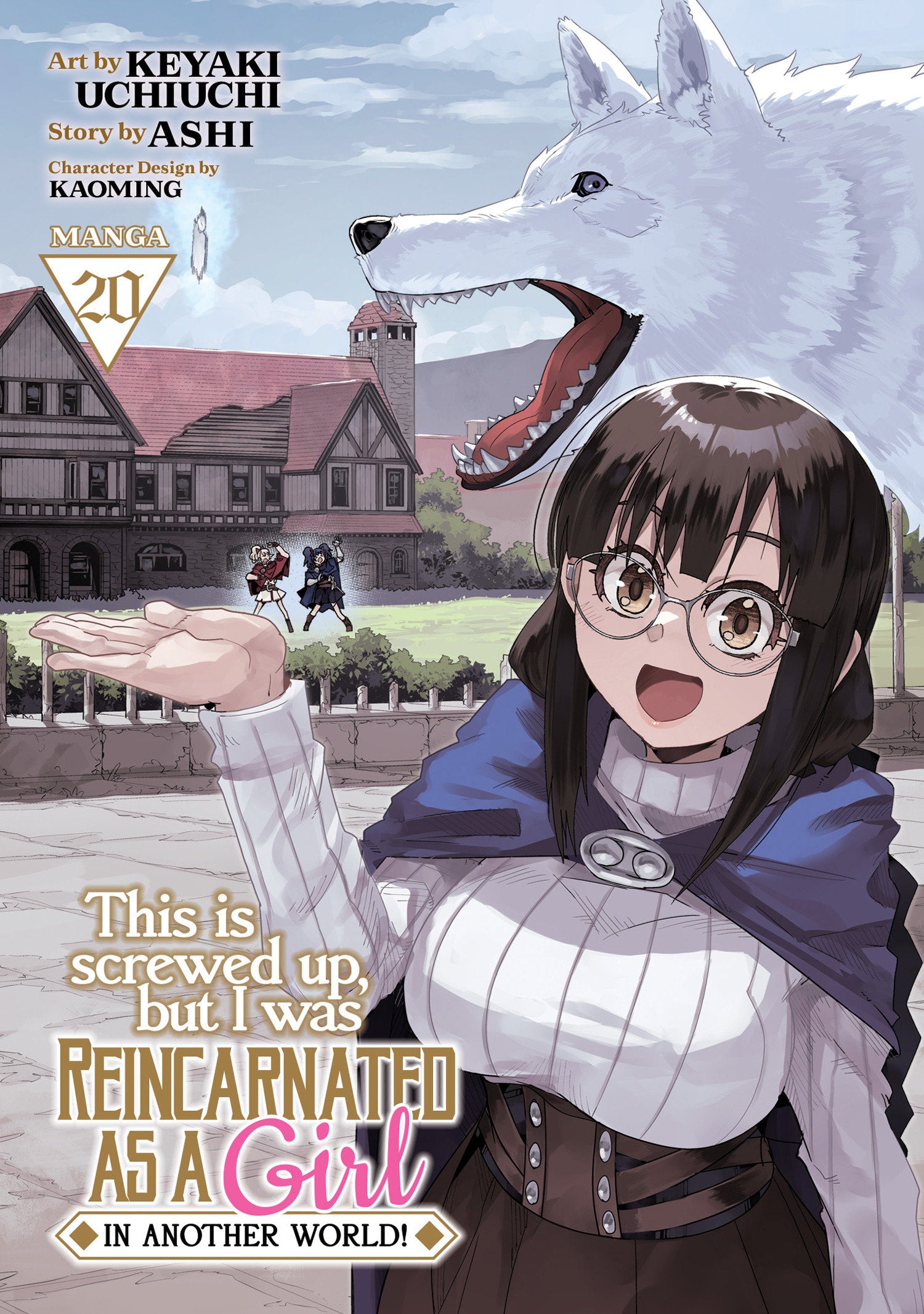This Is Screwed Up, But I Was Reincarnated As A Girl In Another World! (Manga) Volume. 20