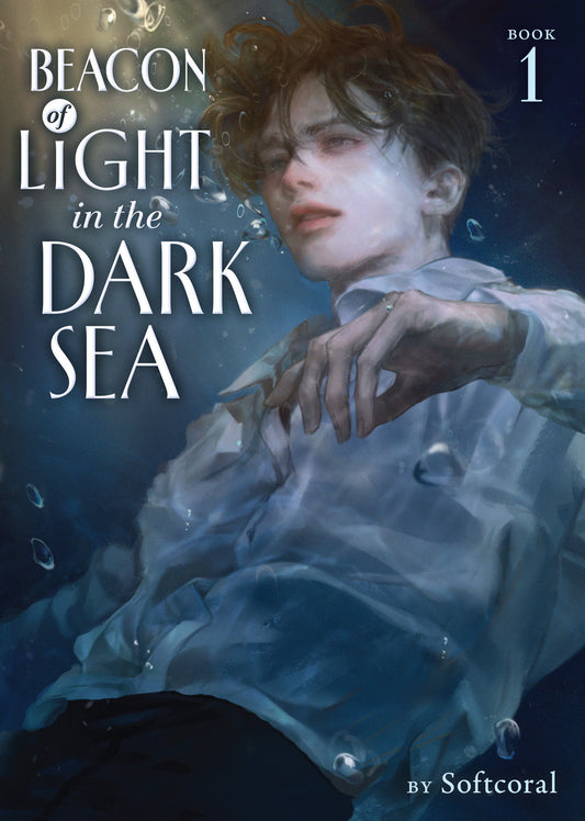 Beacon Of Light In The Dark Sea (Novel) Volume. 1