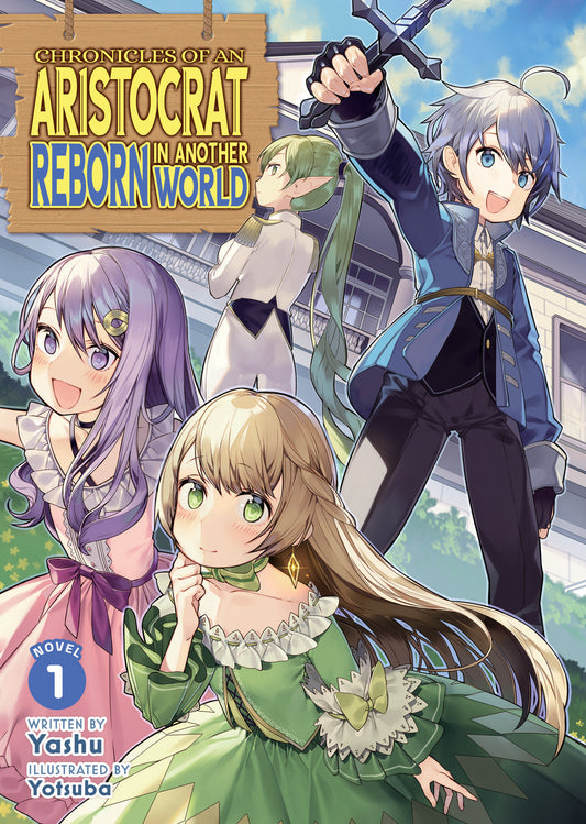 Chronicles Of An Aristocrat Reborn In Another World (Light Novel) Volume. 1