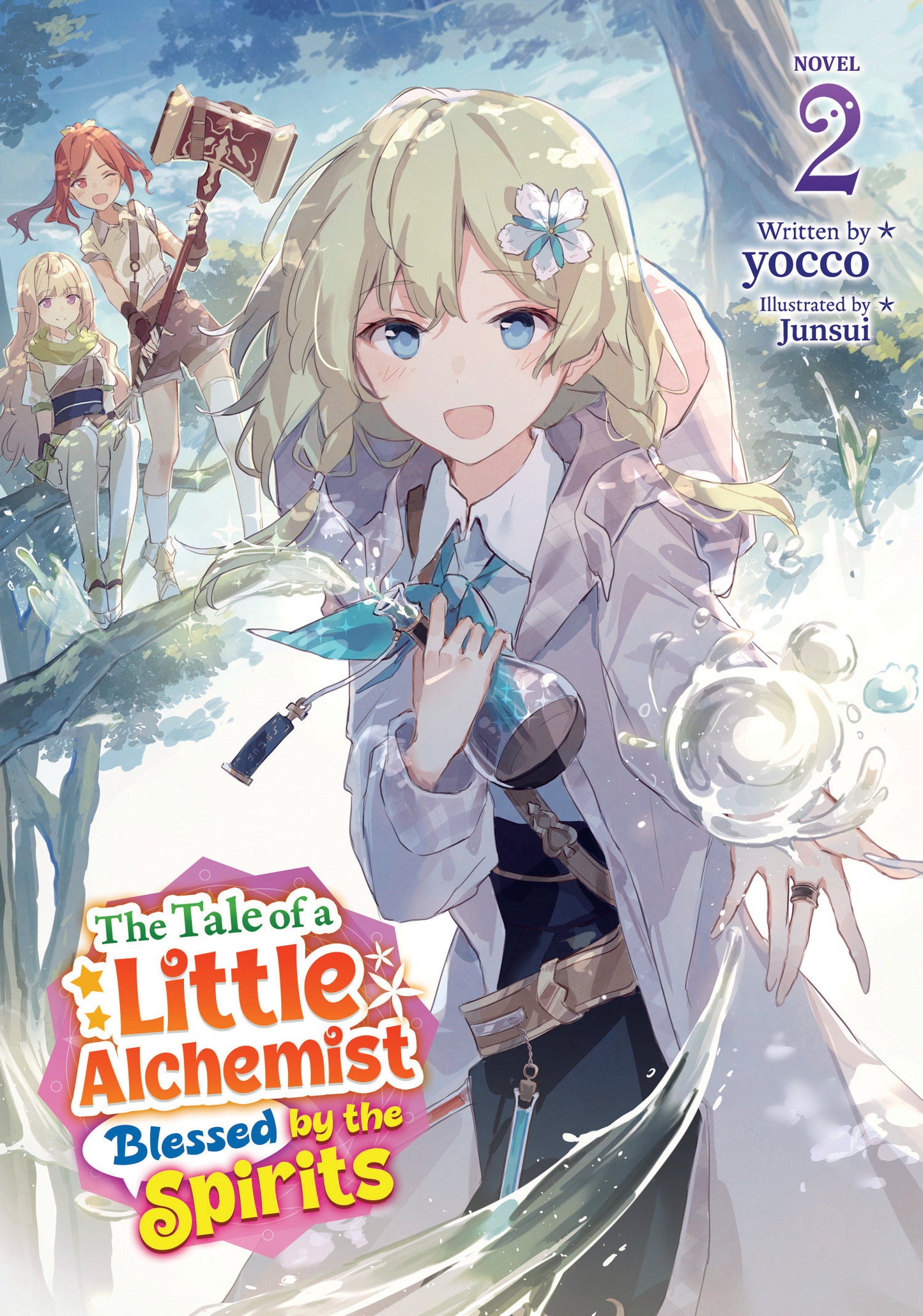 The Tale Of A Little Alchemist Blessed By The Spirits (Light Novel) Volume. 2