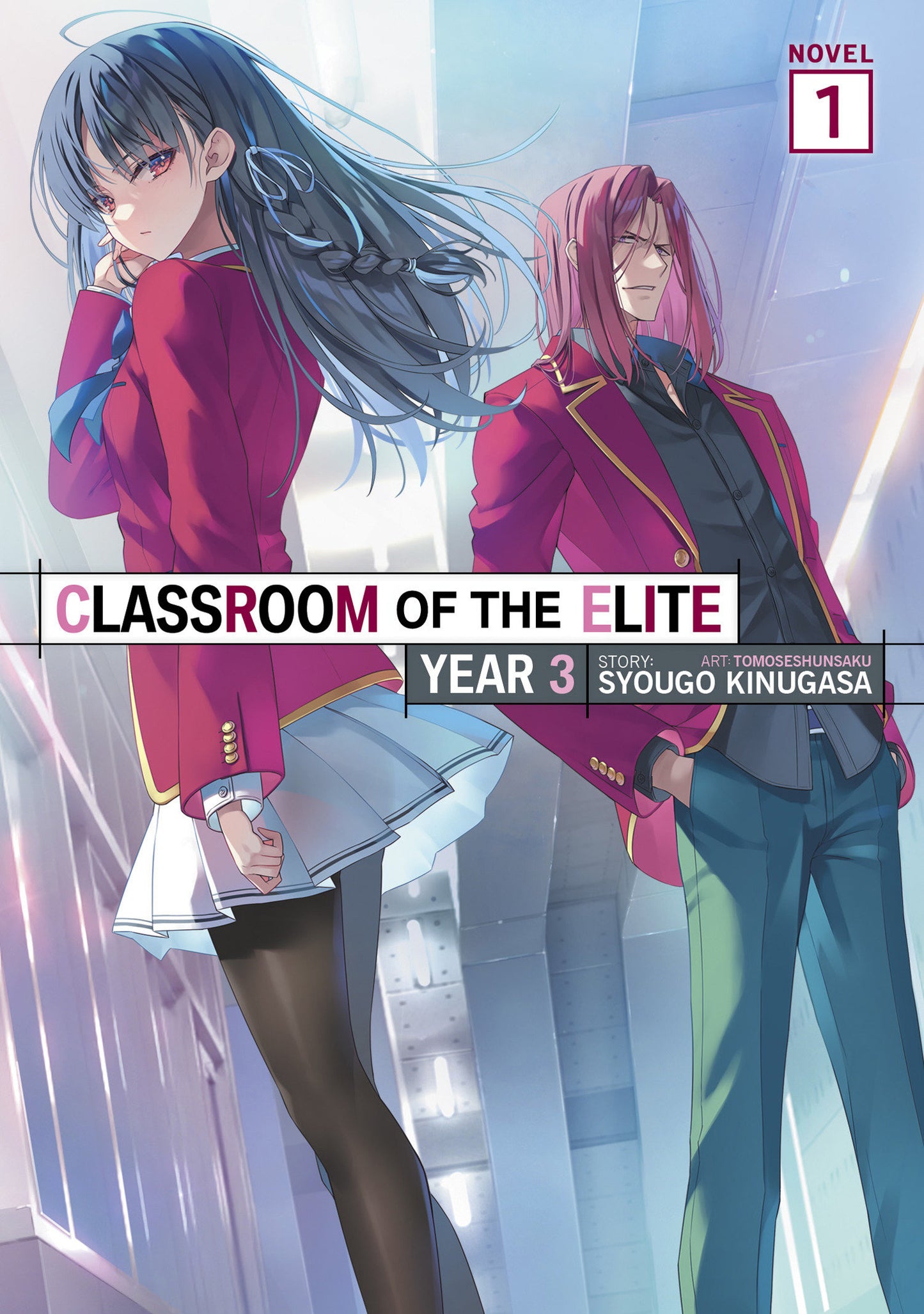 Classroom Of The Elite: Year 3 (Light Novel) Volume. 1