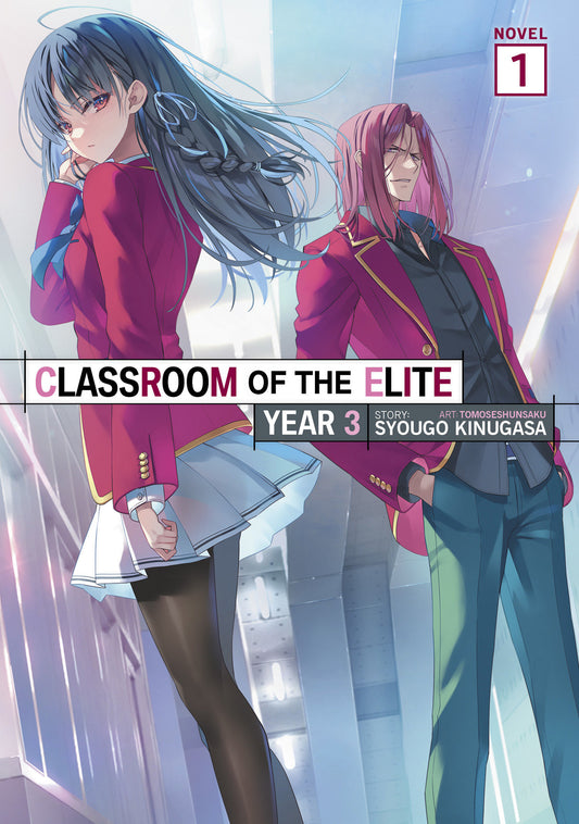 Classroom Of The Elite: Year 3 (Light Novel) Volume. 1