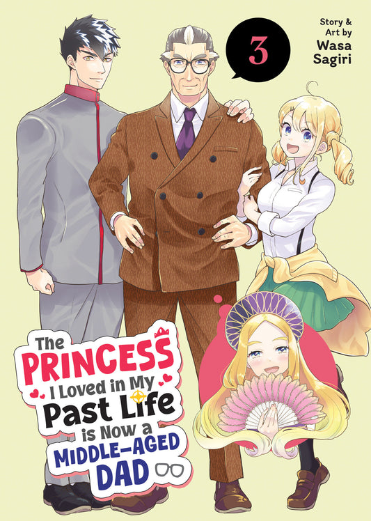 The Princess I Loved In My Past Life Is Now A Middle Aged Dad Volume. 3