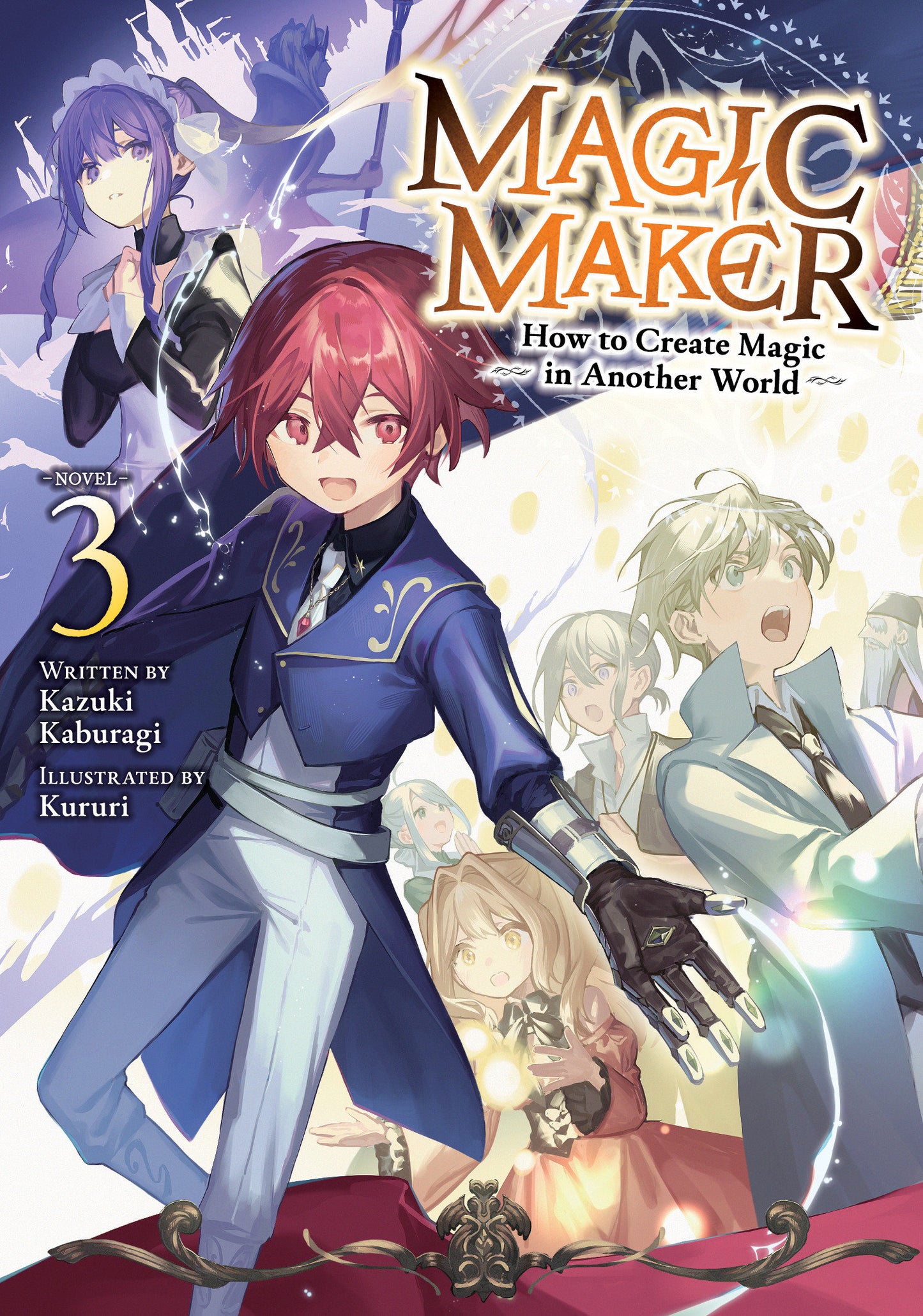 Magic Maker: How To Create Magic In Another World (Light Novel) Volume. 3