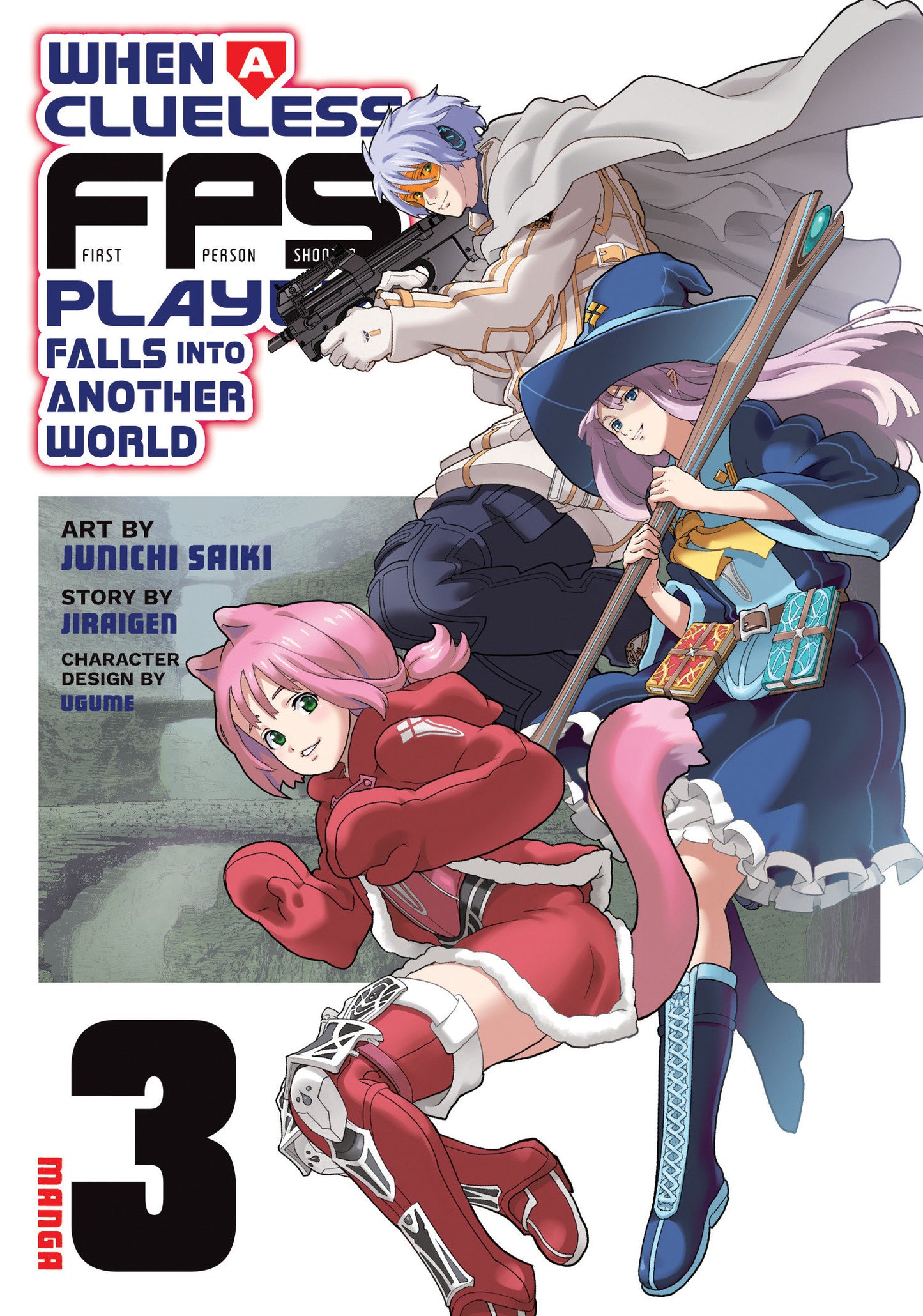 When A Clueless First Person Shooter Player Falls Into Another World (Manga) Volume. 3