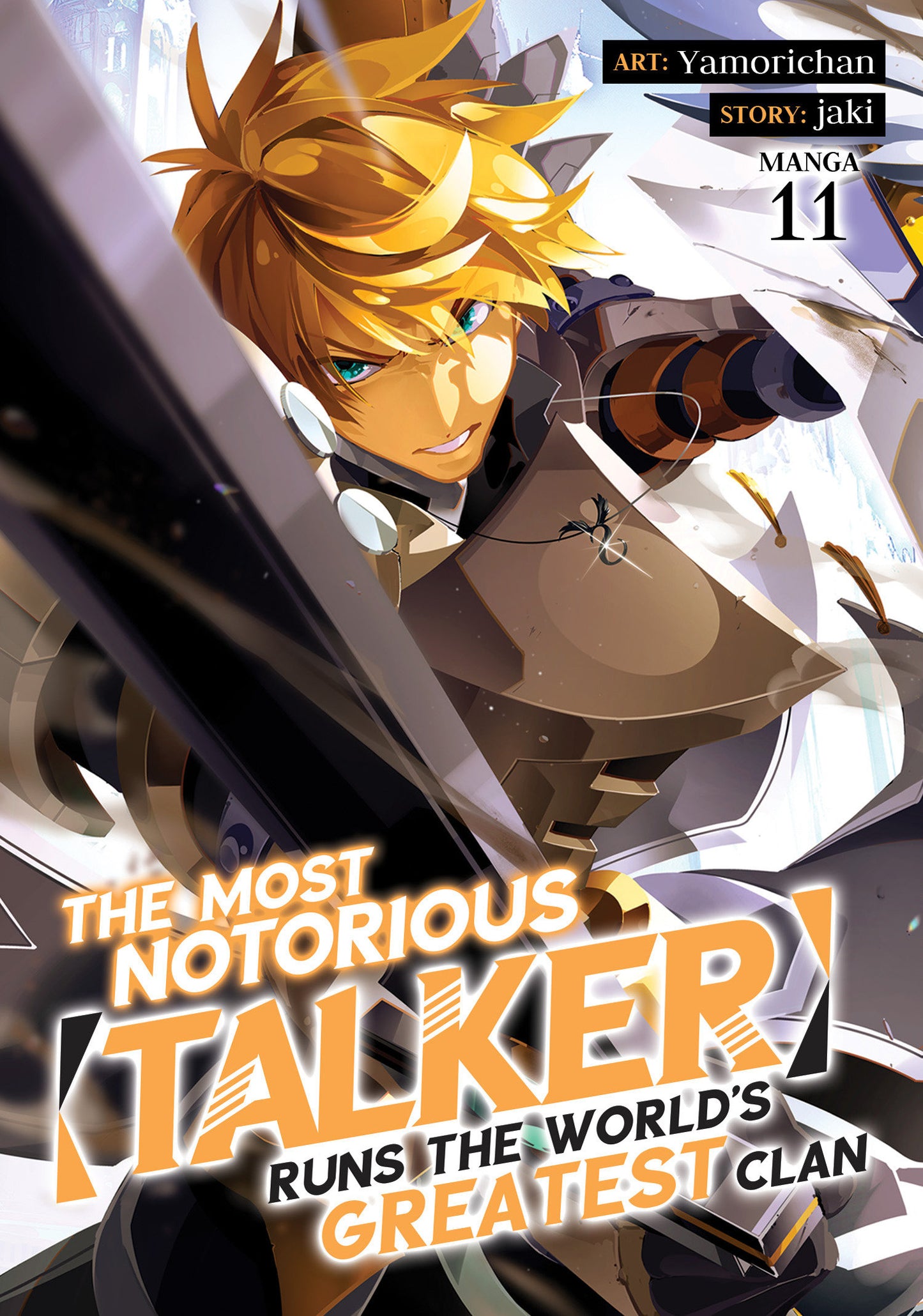 The Most Notorious "Talker" Runs The World's Greatest Clan (Manga) Volume. 11