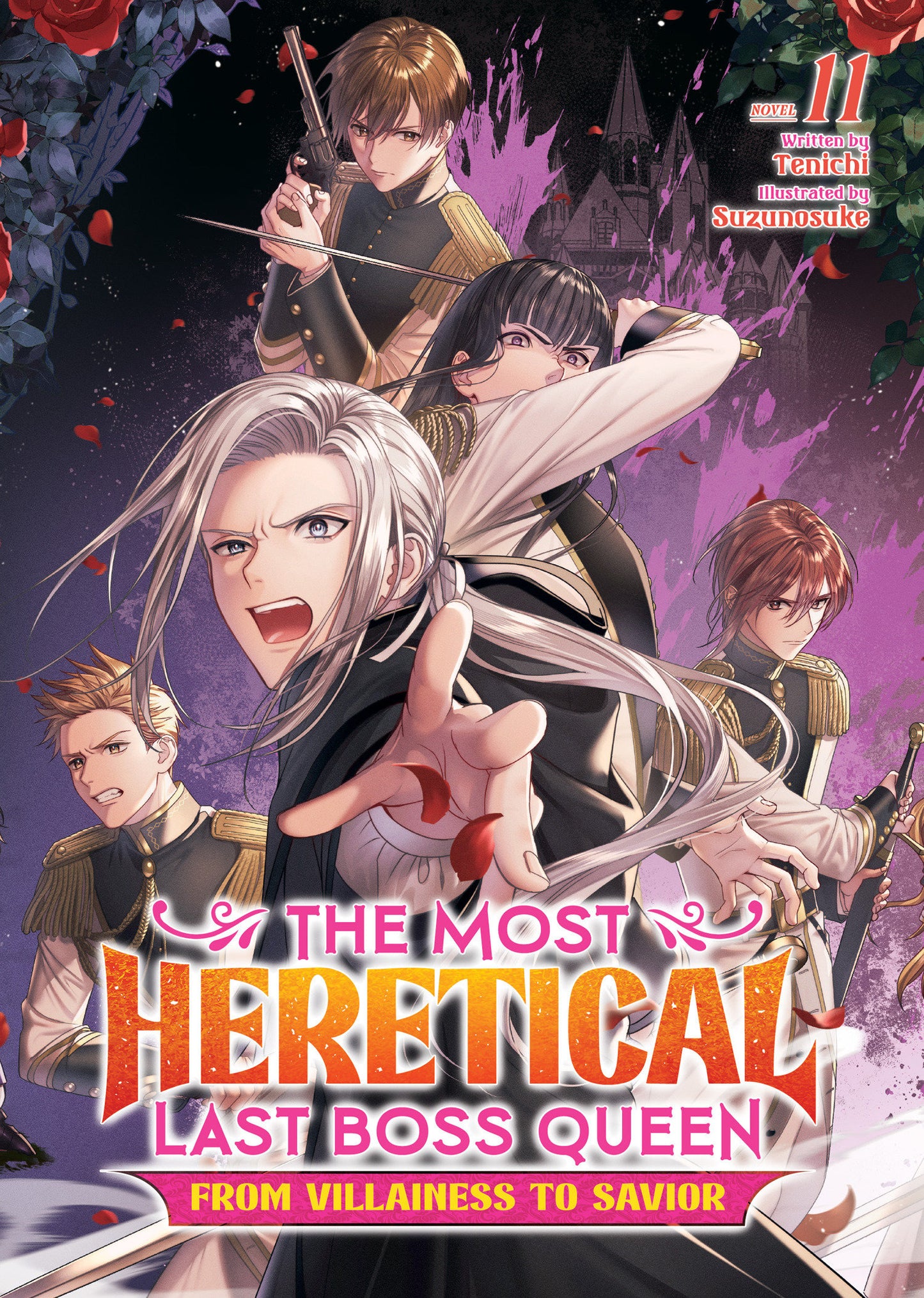 The Most Heretical Last Boss Queen: From Villainess To Savior (Light Novel) Volume. 11