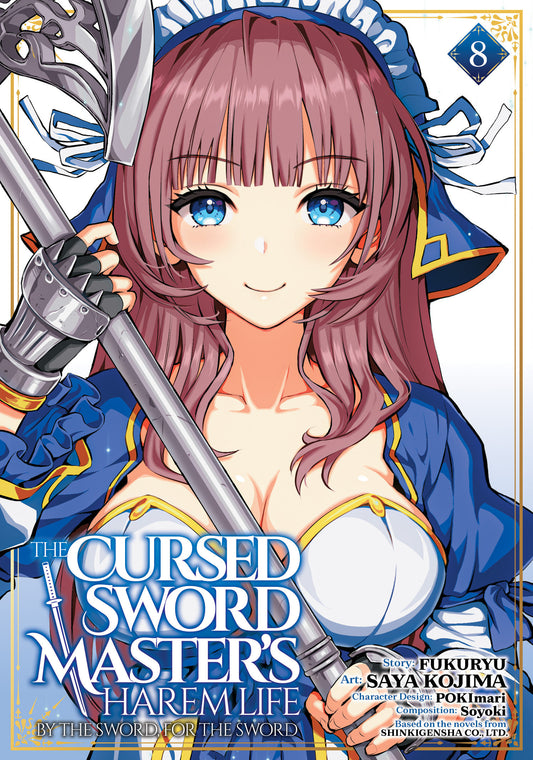 The Cursed Sword Master's Harem Life: By The Sword, For The Sword Volume. 8
