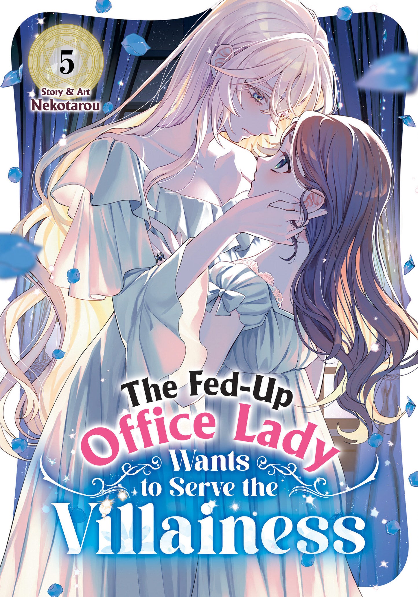 The Fed Up Office Lady Wants To Serve The Villainess Volume. 5