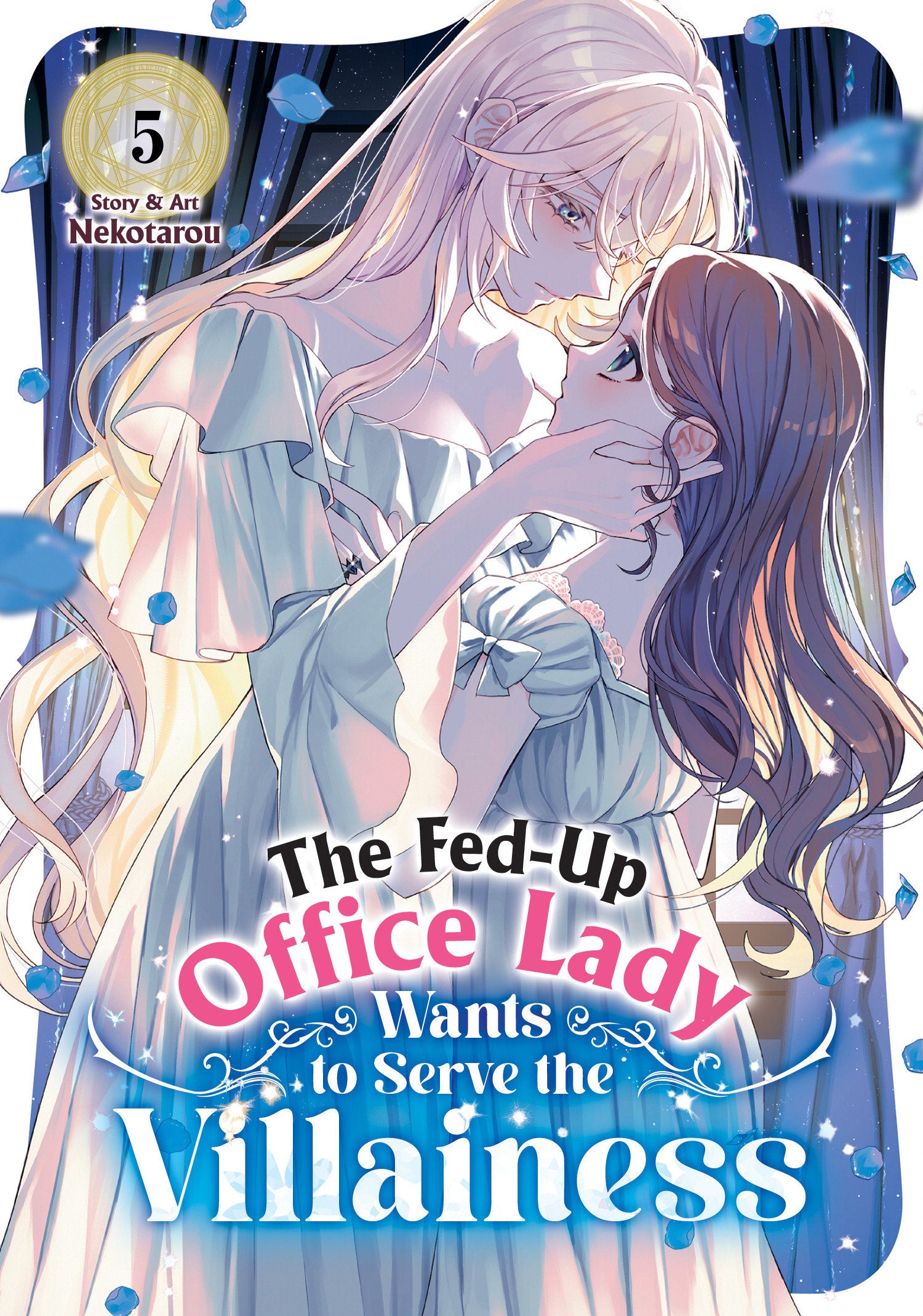 The Fed Up Office Lady Wants To Serve The Villainess Volume. 5