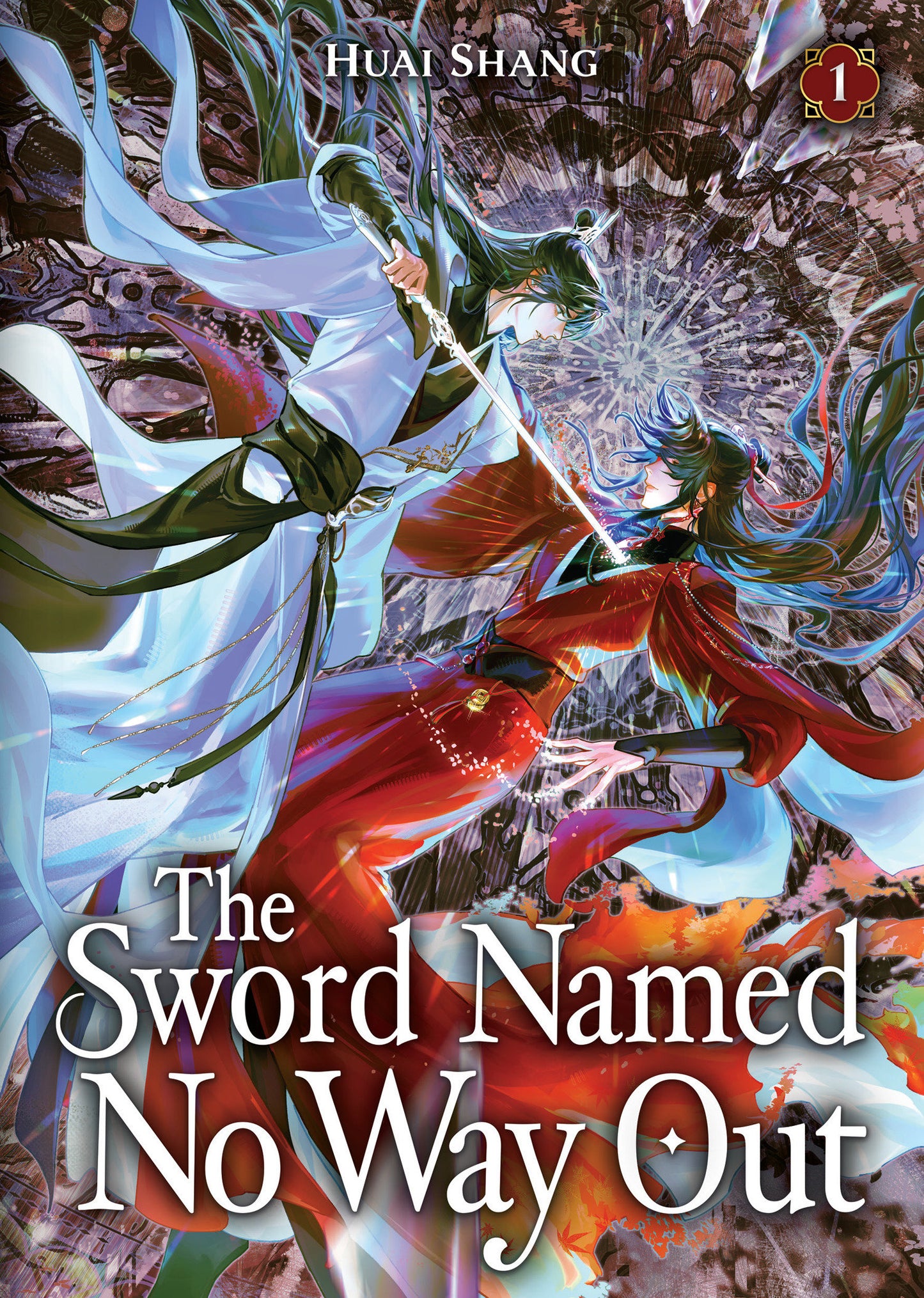 The Sword Named No Way Out: Jian Ming Bu Nai He (Novel) Volume. 1