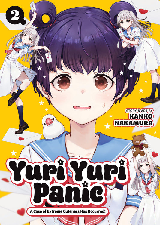 Yuri Yuri Panic: A Case Of Extreme Cuteness Has Occurred! Volume. 2