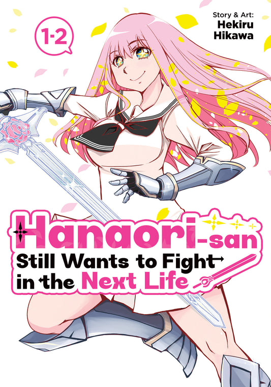 Hanaori San Still Wants To Fight In The Next Life (Omnibus) Volume. 1