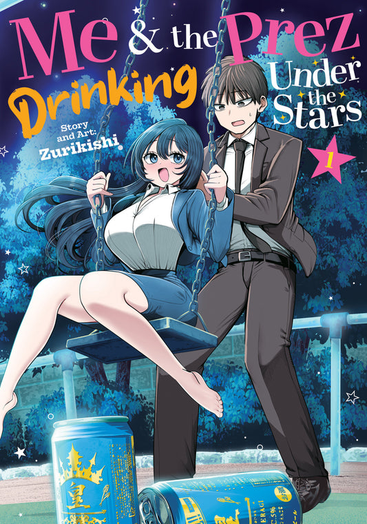 Me And The Prez, Drinking Under The Stars Volume. 1